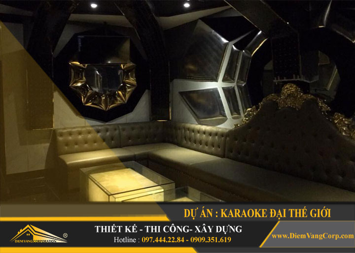 thi công karaoke Đại Thế Giới đơn giá bất ngờ 11